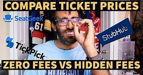 HOW TO SAVE MONEY BUYING TICKETS ONLINE | COMPARE TICKET PRICES | ALL-IN PRICING VS HIDDEN FEES