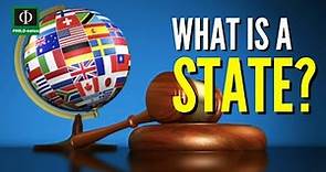 What is a State? (Meaning of State, State Defined, State Explained, Definition of State)