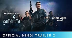 The Tomorrow War - Official Hindi Trailer 2 | Amazon Prime Video
