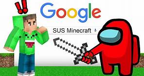 Minecraft But Everything You Google, You Get…