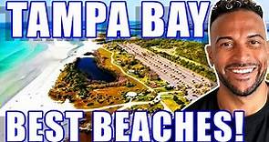 DISCOVER TAMPA BAY'S BEST BEACHES: Uncovering The Hidden Gems Of Tampa Bay FL | Living In Tampa FL