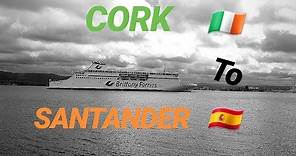 ¿CÓMO VIAJAR por EUROPA? ► En FERRY 🛥 🇮🇪 De Cork IRLANDA a Santander ESPAÑA🇪🇸