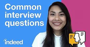 Top 6 Common Interview Questions and Answers | Indeed Career Tips