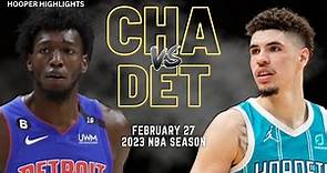 Charlotte Hornets vs Detroit Pistons Full Game Highlights | Feb 27 | 2023 NBA Season