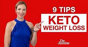9 Tips for Keto Weight Loss | Dr. Janine