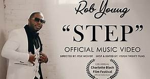 Rob Young "STEP" Official Music Video