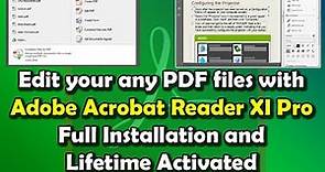Adobe Acrobat Reader XI Pro full installation guide and life time activate