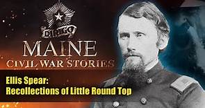 Ellis Spear: Recollections of Little Round Top