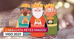 Cabalgata de los Reyes Magos en VIGO 2021 🎄👑 | "La Cabalgata Estática de Vigo"