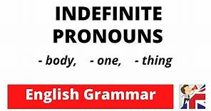 English Pronouns - The Indefinite Pronouns – English grammar