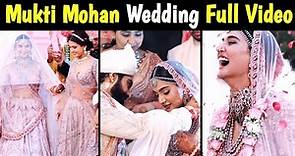 Mukti mohan marriage full video | mukti mohan wedding full video | shakti mohan sister mukti wedding