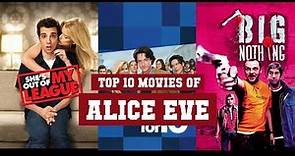 Alice Eve Top 10 Movies | Best 10 Movie of Alice Eve