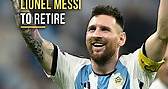 Lionel Messi Confirms Retirement