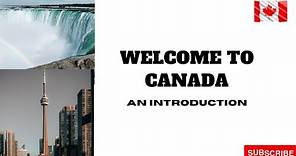Welcome to Canada: An Introduction