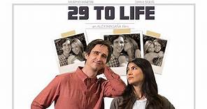 29 to Life - Trailer