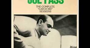 Joe Pass Quartet - There Will Never Be Another You