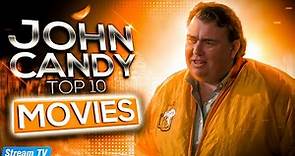 Top 10 John Candy Movies of All Time
