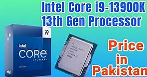 Intel Core i9-13900K processors Price in Pakistan | processors Price in Pakistan 2023 | CPU Price
