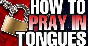 How To Pray In Tongues - Praying vs Speaking In Tongues - What does The Bible Say?