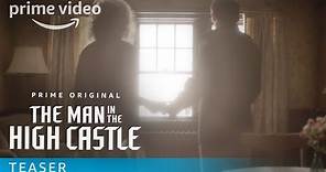 The Man in the High Castle Season 3 - Official Teaser | Prime Video