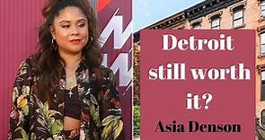 Angela Ye Reveals her Detroit Investments. Detroit Still Worth It? with Asia Denson