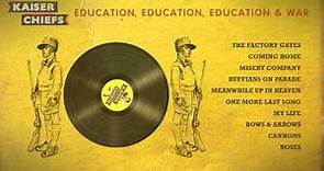 Kaiser Chiefs - "Education, Education, Education & War" Album Sampler