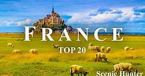 20 Best Places To Visit In France | France Travel Guide