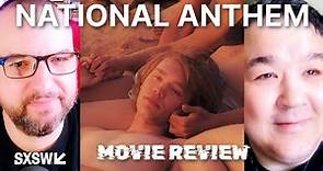 NATIONAL ANTHEM Movie Review SXSW 2023 - Boys On Film