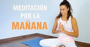 Meditación por la mañana | Comienza el día con una mente positiva y con energía | Anabel Otero