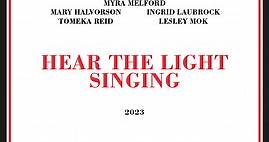 Myra Melford's Fire And Water Quintet - Hear The Light Singing