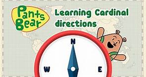 Learn Directions | Geography | The Cardinal Directions | North South East West | #PantsBear