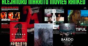 Alejandro González Iñárritu Movies Ranked