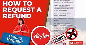 How To Request a Refund of Your Cancelled Flight l AIR ASIA