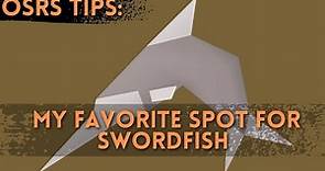 OSRS Tips: My Favourite Spot To Fish For Swordfish