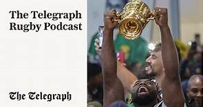 The Telegraph Rugby Podcast: South Africa retain the World Cup!