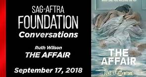 Conversations with Ruth Wilson of THE AFFAIR