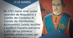 ¿Sabías qué? El 13 de marzo de 1751 nace José Baquíjano y Carrillo de Córdoba III 13/03/19