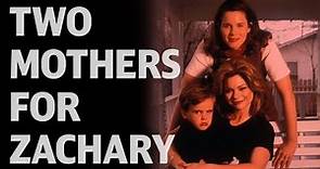Two Mothers for Zachary - Full TV Movie