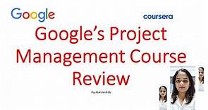 Foundations Of Project Management: Professional Certificate course from Google and Coursera