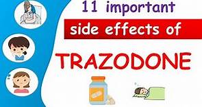 11 important side effects of Trazodone