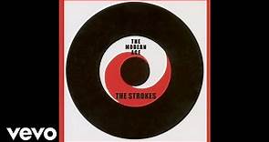 The Strokes - The Modern Age (Rough Trade Version)