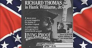 "LIVING PROOF": THE HANK WILLIAMS JR. STORY