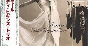 Eddie Higgins Trio - Amor