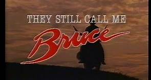 They Still Call Me Bruce (1987) Trailer