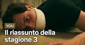Il RIASSUNTO della STAGIONE 3 di YOU | Netflix Italia