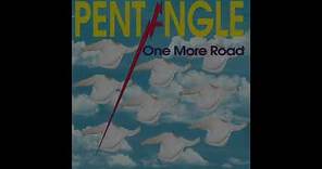 One More Road - Pentangle