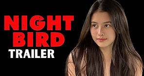 NIGHTBIRD Official Trailer (2023)Christine Bermas