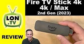 Amazon Fire TV Stick 4k and 4k Max Generation 2 (2023) Review
