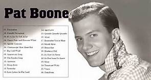 Pat Boone Collection The Best Songs - Greatest Hits Songs of Pat Boone