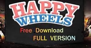 How To#11 download happy wheels full version free (PC)